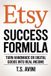 Etsy Success Formula: Turn Handmade or Digital Goods into Real Income
