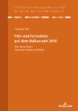 Film GPSR Kontakt Film und Fernsehen auf dem Balkan seit 2000 / Paperback / 234 pages / 2026
