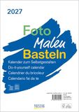 Foto-Malen-Basteln Korsch Verlag Foto-Malen-Basteln Bastelkalender A4 weiß 2027