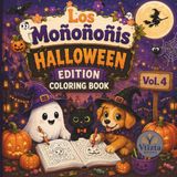 Los Moñoñoñis Vol. 4: Halloween Coloring Book