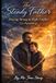 The Steady Father: Staying Strong Through High-Conflict Co-Parenting