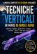 Tecniche verticali in mare da barca e kayak: Guida pratica a Vertical Jigging, Slow Pitch Jigging, Inchiku, Kabura, Tenya, Deep Soft Bait e Vertical Ball