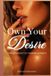 Own Your Desire: The Movement Of Feminine Intimacy