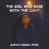 The Girl Who Rose with the Light
