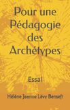 Pour Auto Edition Pour une Pédagogie des Archétypes Paperback