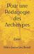 Pour Auto Edition Pour une Pédagogie des Archétypes Paperback
