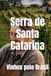 Serra de Santa Catarina: Vinhos pelo Brasil