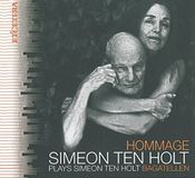 Hommage Simeon Ten Holt Hommage