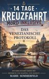 Das venezianische Protokoll: Ein Kreuzfahrt-Krimi mit Heinrich und Martha von Dahlen (Band 2)