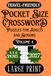 Pocket Size Crossword Puzzles for Adults and Seniors (Volume 4): Large print | Travel-friendly | Handy 4x6 inches | Memory Fitness Exercises | Daily Puzzle Grid Workouts | Paperback