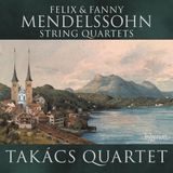 Universal Music Nederland Takács Quartet - Felix & Fanny Mendelssohn: String Quartets (LP)