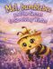 Mel, Bumblebee Mel and the Secret to Surviving Winter