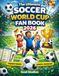 The Ultimate Soccer World Cup Fan Book 2026