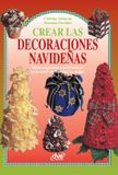 Crear Libri GmbH Crear las decoraciones navideñas: Ideas originales y económicas para vestir de Navidad su hogar