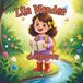 Lila Libri GmbH Le Piccole Scoperte Di Lila Wonder - Lila Wonder ci riprova Paperback
