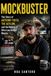 MOCKBUSTER: The Story of Anthony Frith, The Asylum, and the Making of Ultra Low-Budget Movies