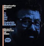 Sonic Rendezvous Buselli-Wallarab Jazz Orchestra - Basically Baker Vol.1 (The Big Band Music Of David Baker) (CD)