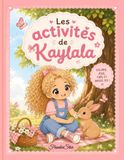 Les Kaylala Les activités de Kaylala - Livre à colorier