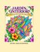 JARDÍN INTERIOR: MANDALAS DE FLORA Y FAUNA PARA CALMAR LA MENTE