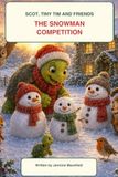 Scot Tiny Tim and Friends The Snowman Competition
