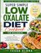 Super Simple Low Oxalate Diet Cookbook for Beginners