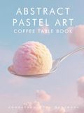 Abstract Pastel Art Coffee Table Book
