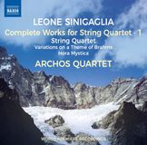 Outhere Archos Quartet - Sinigaglia: Complete Works For String Quartet - 1: String Quartet, Variations On A Theme Of Brahms, Hora Mystica (CD)