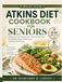 ATKINS DIET COOKBOOK FOR SENIORS