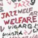 Welfare Viagra Boys Welfare Jazz LP