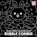 Bubble Corner Black Paper Coloring Book: Charming Tiny Rooms, Whimsical Bubble Scenes, and Glowing Cozy Moments on Dark Background