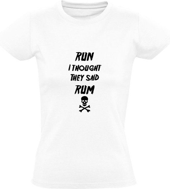 Run I thought they said Rum Dames T-shirt - White - Women's L