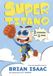 Super Titano: The Adventures of Super Titano and Friends