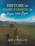 History Of Dairy Farming In Virginia And Beyond: Beyond Means Europe All Countries with Emphasis on The Netherlands