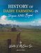 History Of Dairy Farming In Virginia And Beyond: Beyond Means Europe All Countries with Emphasis on The Netherlands