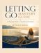 LETTING GO MASTERY GUIDE