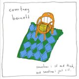 Fuga Courtney Barnett Sometimes I Sit and Think, And Sometimes I Just Sit