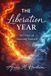 The Independently Published The Liberation Year Paperback