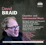 Outhere Toccata Classics David Braid: Chamber and Instrumental Music (CD)
