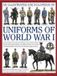Illustrated Anness Publishing Illustrated Encyclopedia Uniforms World War I