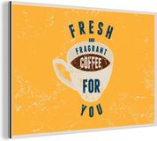 MuchoWow Aluminium Schilderij Industrieel - Fresh and fragrant coffee for you - 30x20 cm