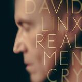 Real David Linx - Real Men Cry (CD)