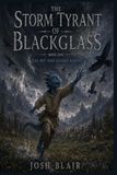 The Storm Tyrant of Blackglass: The Boy Who Chased Ravens