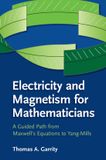 Electricity Cambridge University Press Electricity & Magnetism For Mathmaticians