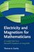 Electricity Cambridge University Press Electricity & Magnetism For Mathmaticians