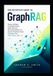 The Libri GmbH The Definitive Guide to GraphRAG: Design Intelligent Knowledge Graphs, Build Advanced Retrieval Pipelines, and Develop Production-Ready AI Systems That Think, Reason, and Scale