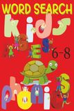 Phonics Word Search for Kids Ages 6-8: CVC Words, Blends and Sight Words Practice