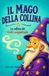 Il Libri GmbH Il Mago della collina