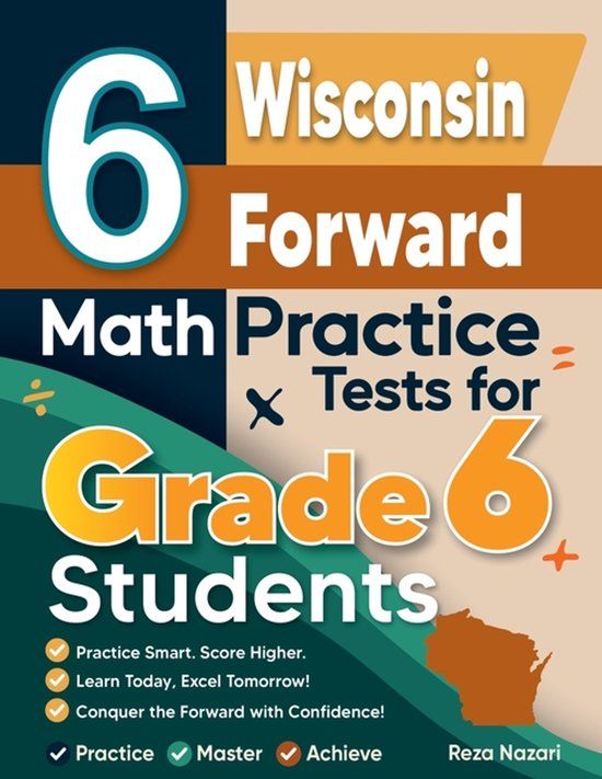 6 Effortless Math Education 6 Wisconsin Forward Exam Math Practice Tests for Grade 6 Students