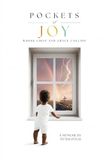 Pockets of Joy: Where Grief and Grace Collide
