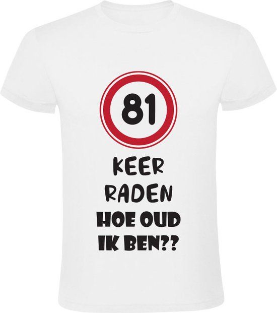 Sol's Verjaardag 81 jaar T-shirt - Wit - Unisex - 3XL